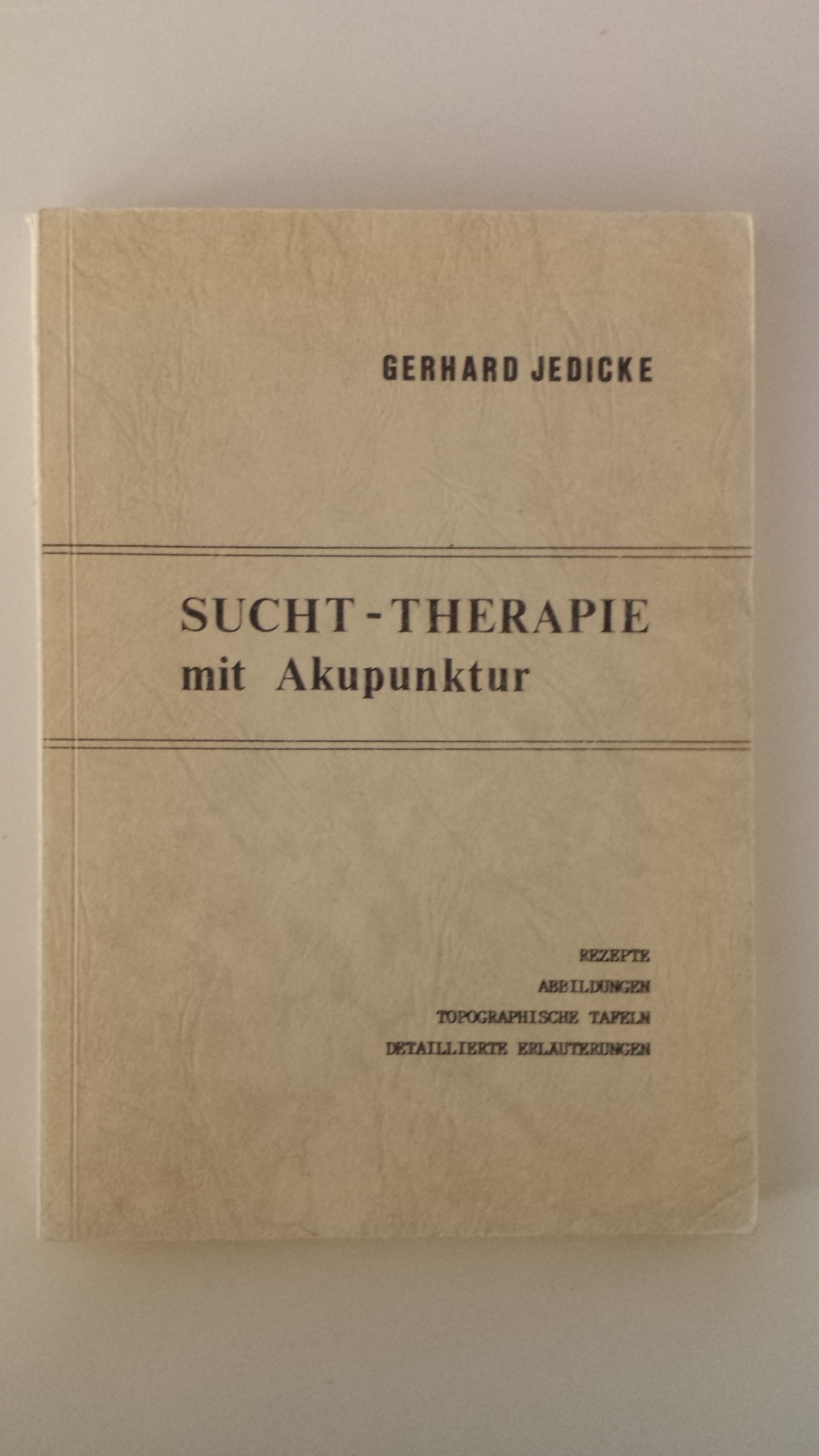 Buch: B162 Sucht – Therapie mit Akupunktur