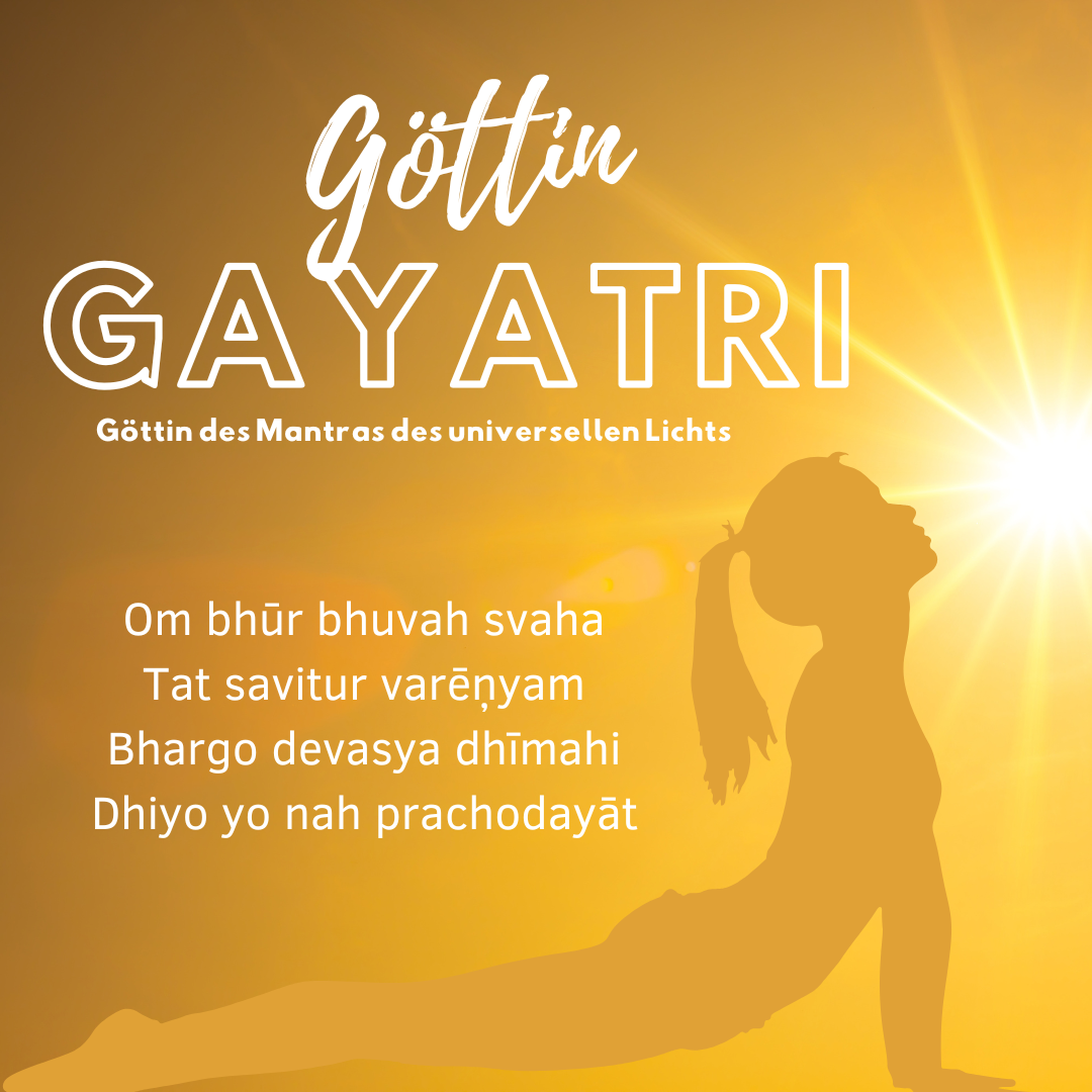 Gayatri ... das Mantra des universellen Lichts