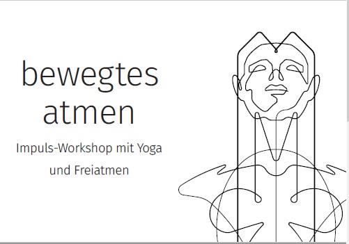 Bewegtes Atmen - Workshop mit Yoga & Freiatmen