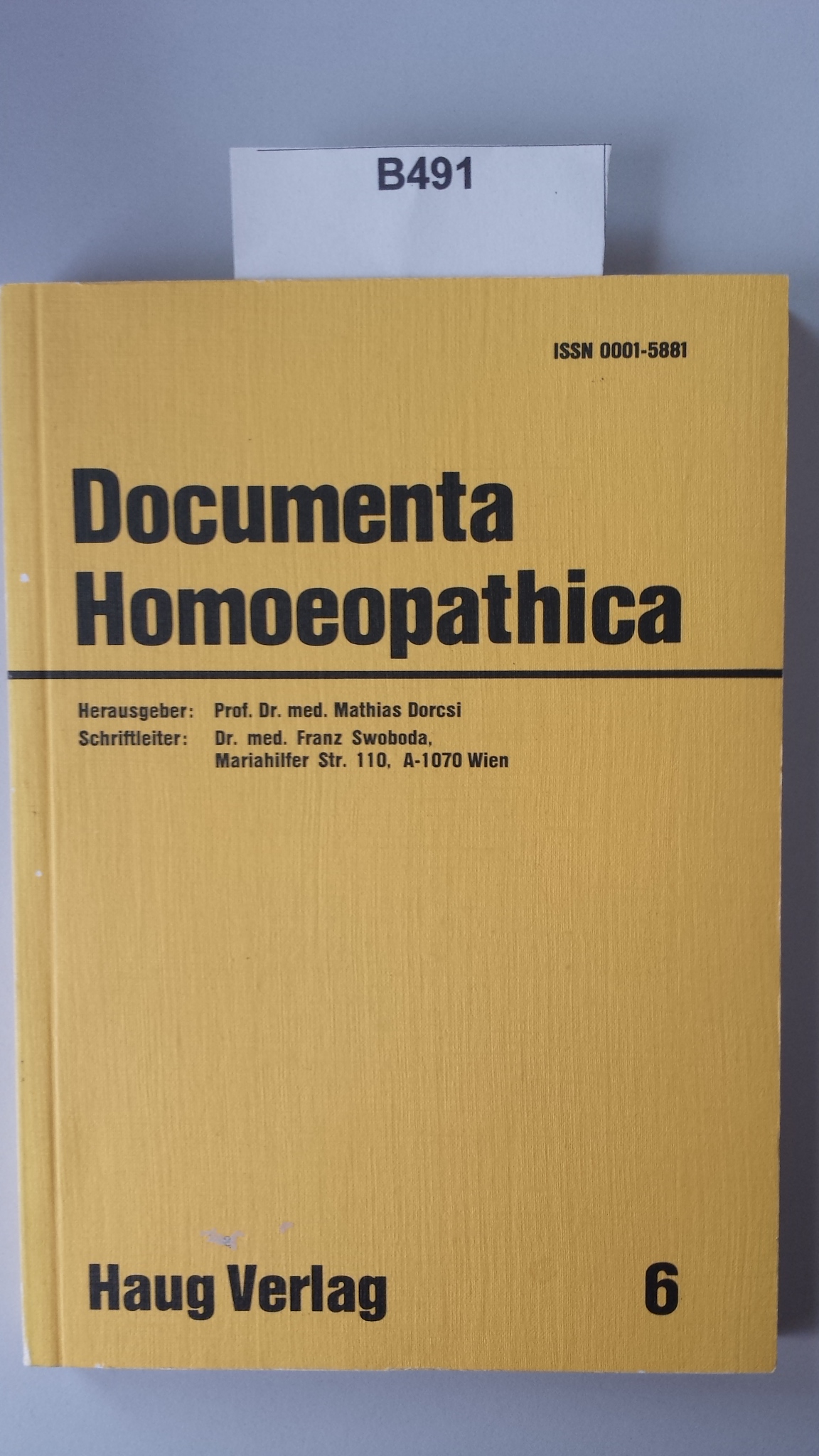 Buch: B491 Documenta Homoeopathica 6