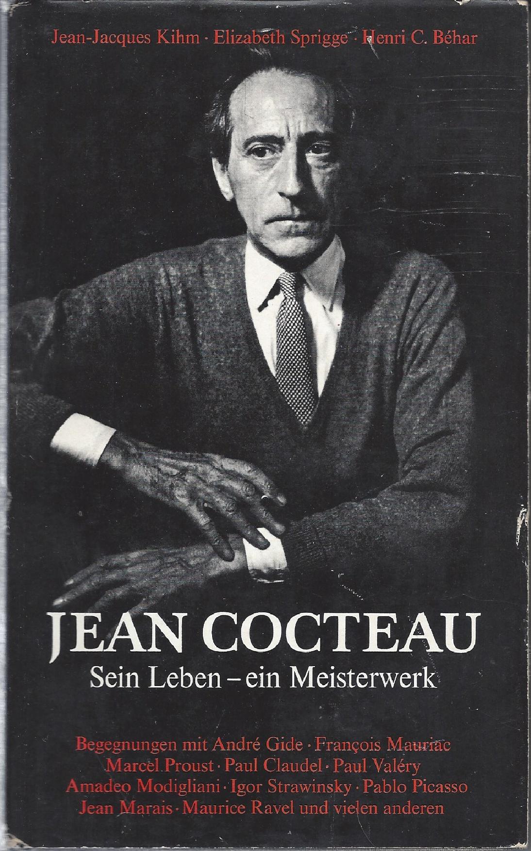 Jean Cocteau. Sein Leben - ein Meisterwerk