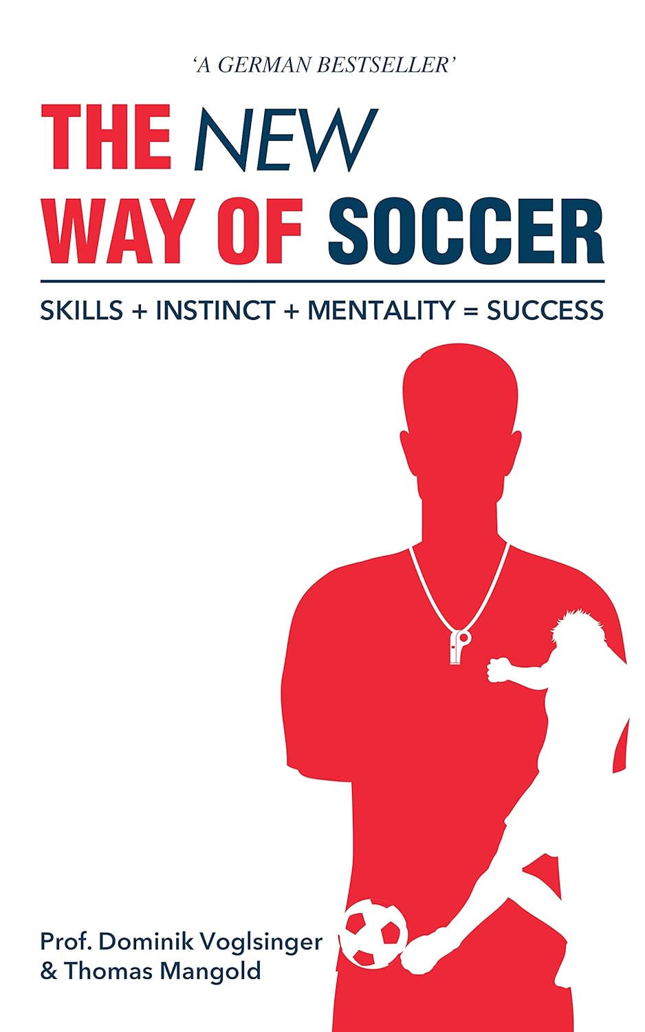 Buch - The new Way of Soccer - Dominik Voglsinger