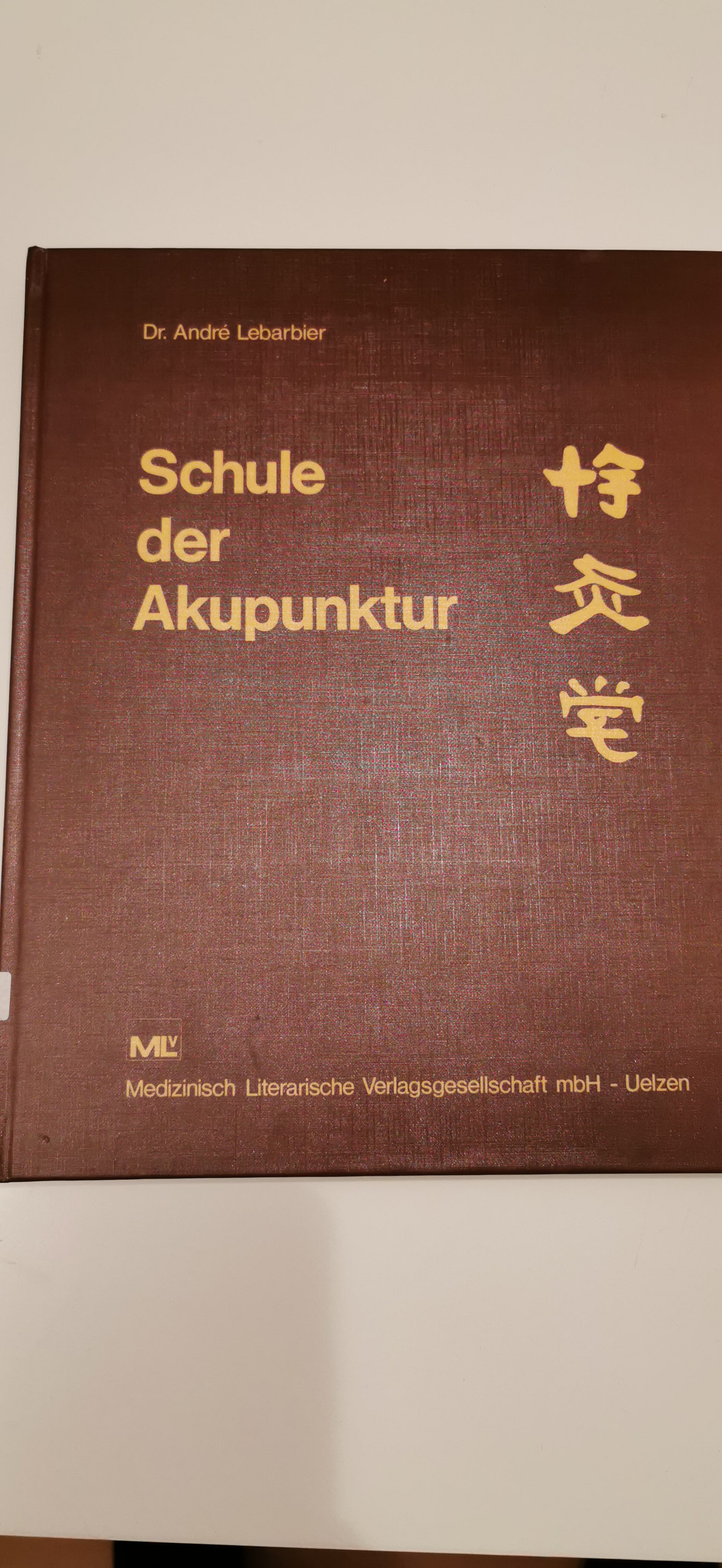 Buch: B250 Die Schule der Akupunktur