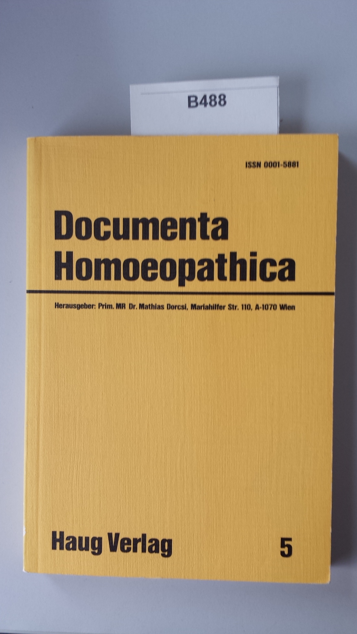 Buch: B488 Documenta Homoeopathica 5