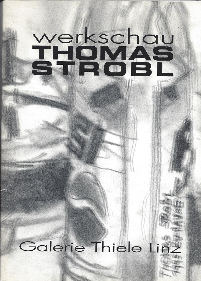 Thomas Strobl. Werkschau